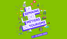 Semaine des métiers du tourisme : labellisez vos événements !