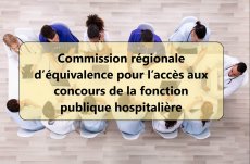 Commission régionale d'équivalence pour l'accès aux concours de la fonction publique hospitalière