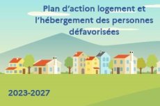 Le plan d'action logement et l'hébergement des personnes défavorisées 2023-2027
