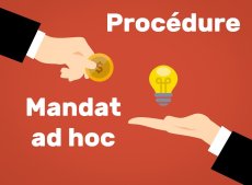 Procédure mandat ad hoc